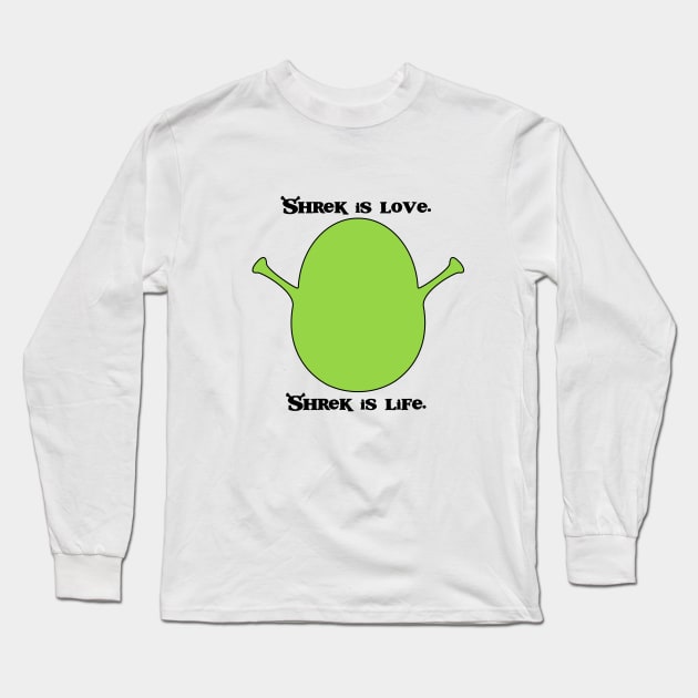 Shrek is Love Long Sleeve T-Shirt by feedmepixiedust